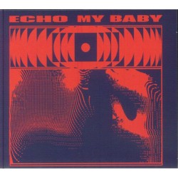 My Baby - Echo
