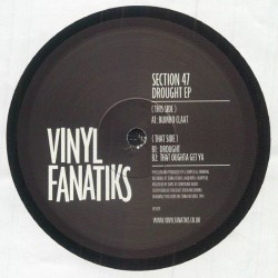 Section 47 - Drought Ep