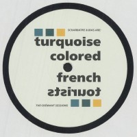 Turquoise Coloured French Tourists - The Cremant Sessions