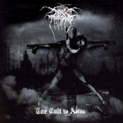 Darkthrone - The Cult Is Alive (20th Anniversary Edition)