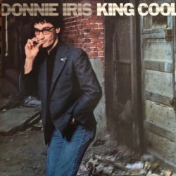 Donnie Iris And The Cruisers  - King Cool