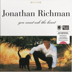 Jonathan Richman - You Must Ask The Heart
