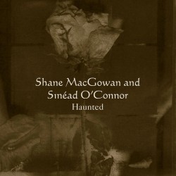 Shane MacGowan & Sinead OConnor - Haunted