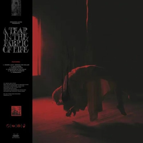 Knocked Loose - A Tear In The Fabric Of Life Knocked Loose - A Tear In The Fabric Of Life