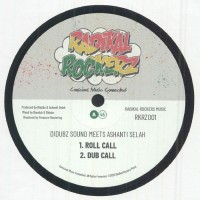 Didubz Sound Meets Ashanti Selah - Roll Call