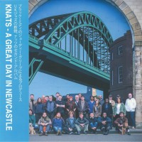 Knats - A Great Day In Newcastle