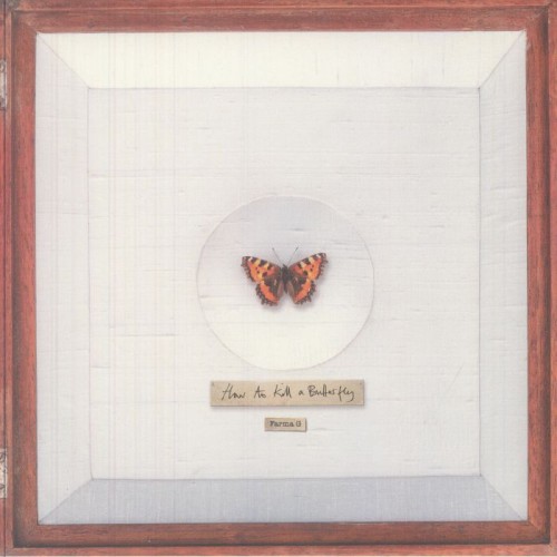 Farma G - How To Kill A Butterfly Farma G - How To Kill A Butterfly