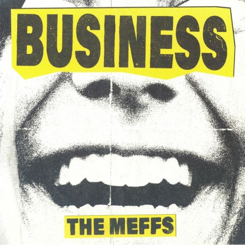 The Meffs - Business The Meffs - Business