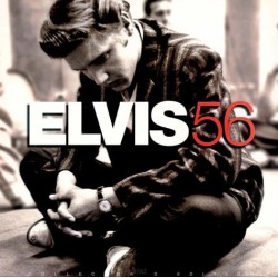 Elvis Presley - Elvis 56 (Collectors Edition)