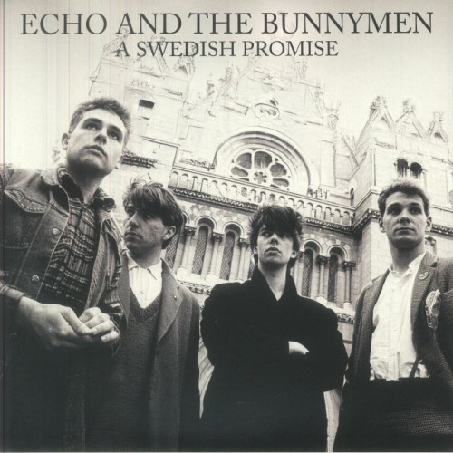 Echo And The Bunnymen - A Swedish Promise