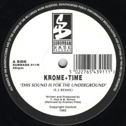 Krome & Time - This Sound Is For The Underground (Remix)