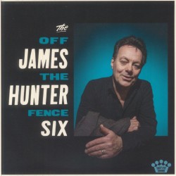 The James Hunter Six - Off The Fence