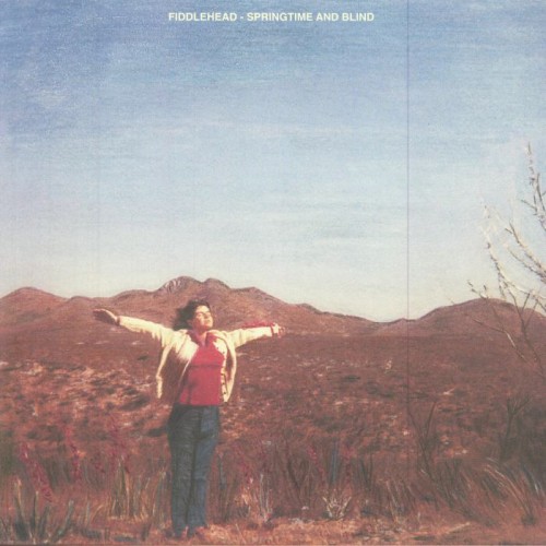 Fiddlehead - Springtime And Blind