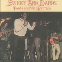 Toots And The Maytals - Sweet And Dandy