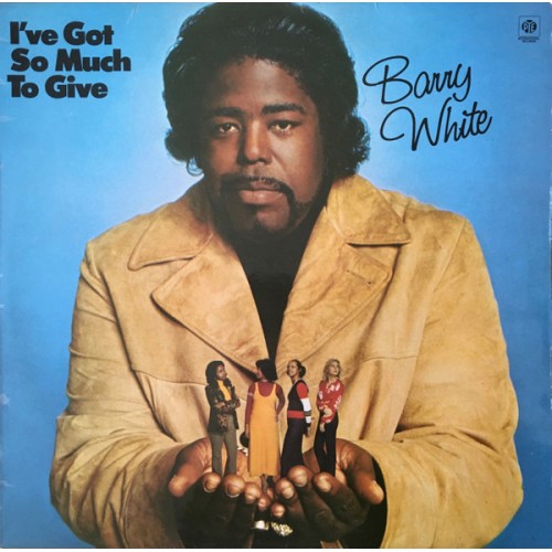 Barry White - Ive Got So Much To Give