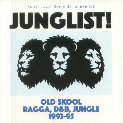 Various - Junglist! - Old Skool Ragga D&B Jungle 1993-95 Various - Junglist! - Old Skool Ragga D&B Jungle 1993-95