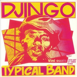 Djingo Typical Band - Vini Ouais