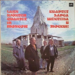 Lars SjÃ¶sten Quartet - Lars SjÃ¶sten Quartet In Moscow = ÐšÐ²Ð°Ñ€Ñ‚ÐµÑ‚ Ð›Ð°Ñ€ÑÐ° Ð¨Ñ‘ÑÑ‚ÐµÐ½Ð° Ð’ ÐœÐ¾ÑÐºÐ²Ðµ
