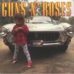 Guns N Roses - Nothin / Atlas