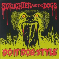 Slaughter & The Dogs - Do It Dog Style