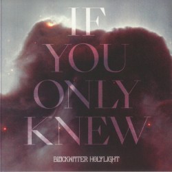 Blackwater Holylight - If You Only Knew
