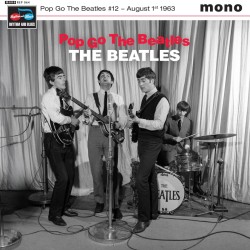 The Beatles - Pop Go The Beatles #12 August 1st 1963 (Mono)