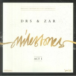 DRS & Zar - Milestones (Act 1 & Act 2)