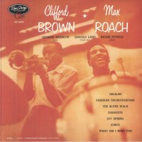 Clifford Brown And Max Roach - Clifford Brown & Max Roach