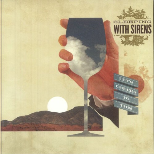 Sleeping With Sirens - Lets Cheers To This