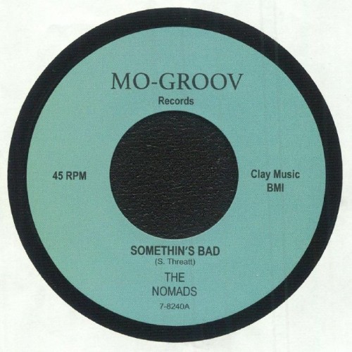 The Nomads - Somethins Bad