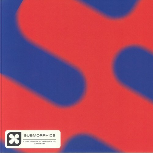 Submorphics Feat Upper Reality - Take A Chance