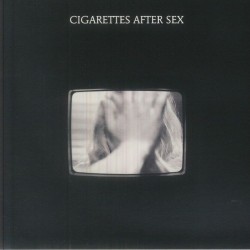 Cigarettes After Sex - The Crystal Ship