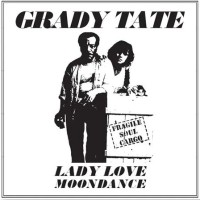Grady Tate - Lady Love / Moondance