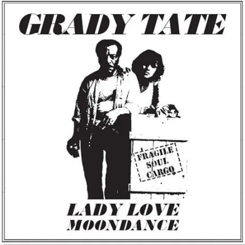 Grady Tate - Lady Love / Moondance