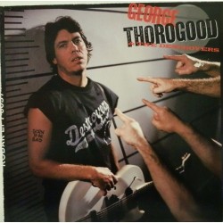 George Thorogood & The Destroyers - Born To Be Bad