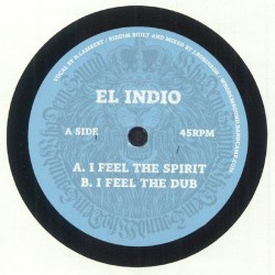 El Indio / J Robinson - I Feel The Spirit