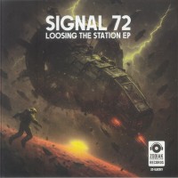 Signal 72 - Loosing The Station Ep
