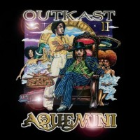 OutKast - Aquemini