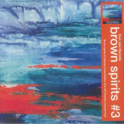 Brown Spirits - Brown Spirits #3