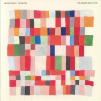 Ancient Infinity Orchestra - Its Always About Love