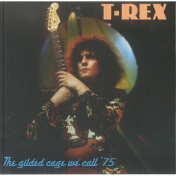 T Rex - The Gilded