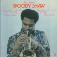 Woody Shaw - Love Dance