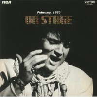 Elvis Presley - On Stage February 1970