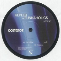 Kepler Vs Funkaholics - Hype It Up