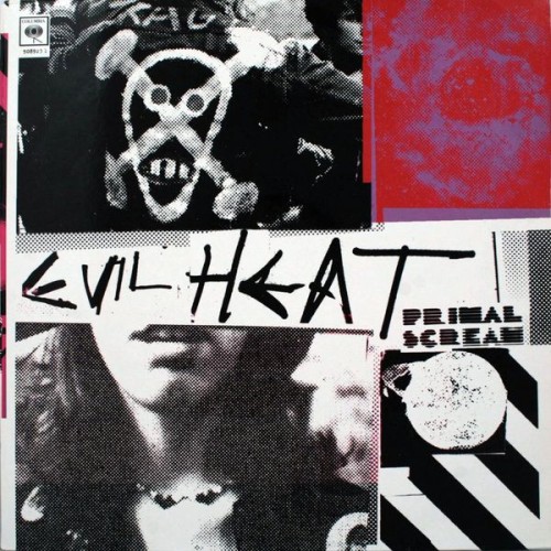 Primal Scream - Evil Heat (Expanded Edition)