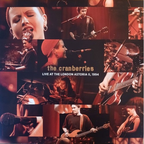 The Cranberries - Live At The London Astoria II 1994 The Cranberries - Live At The London Astoria II 1994