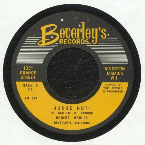 Robert Marley / Beverleys All Stars - Judge Not Robert Marley / Beverleys All Stars - Judge Not
