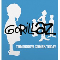 Gorillaz - Tomorrow Comes Today (25th Anniversary Edition)