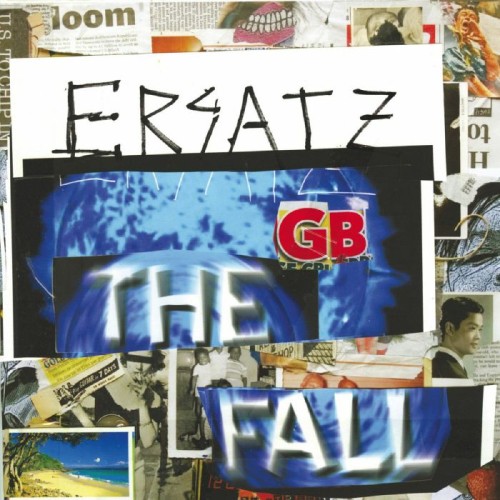 The Fall - Ersatz GB (National Album Day 2026)