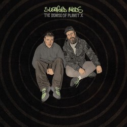 Sleaford Mods - The Demise Of Planet X